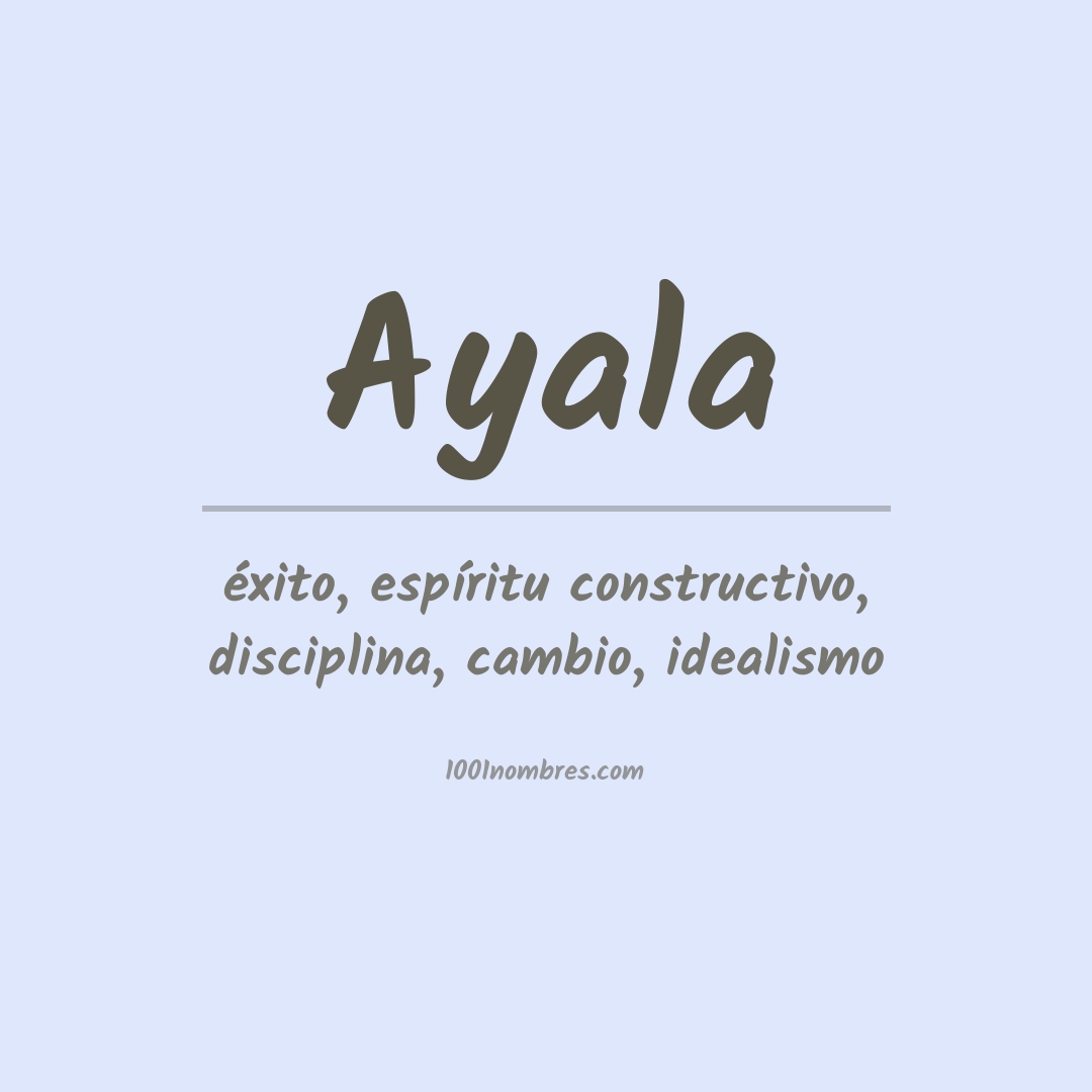 Significado del nombre Ayala