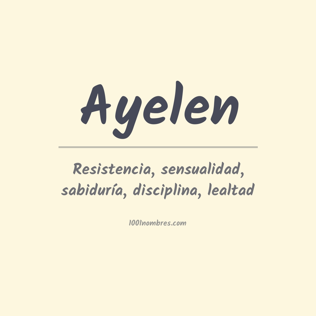 Significado del nombre Ayelen