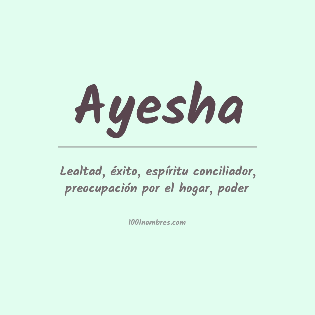 Significado del nombre Ayesha Significado del nombre Ayesha