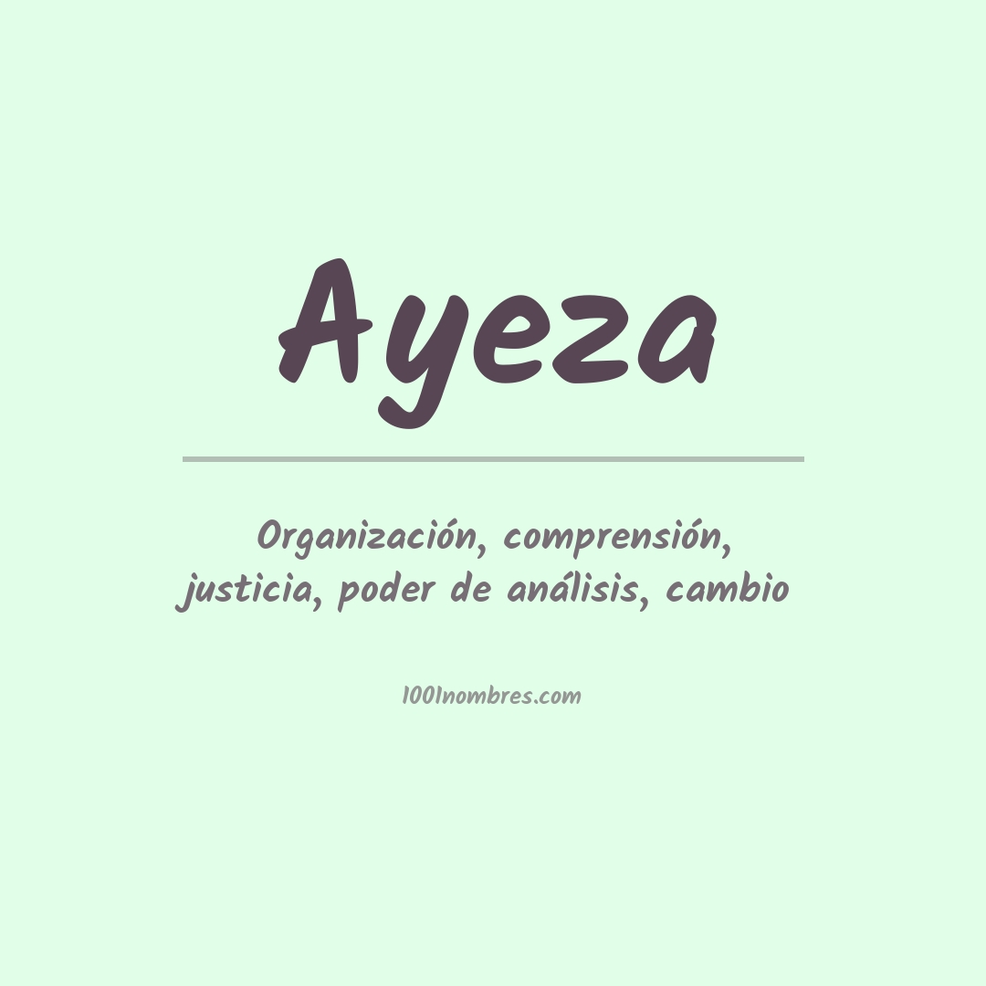 Significado del nombre Ayeza