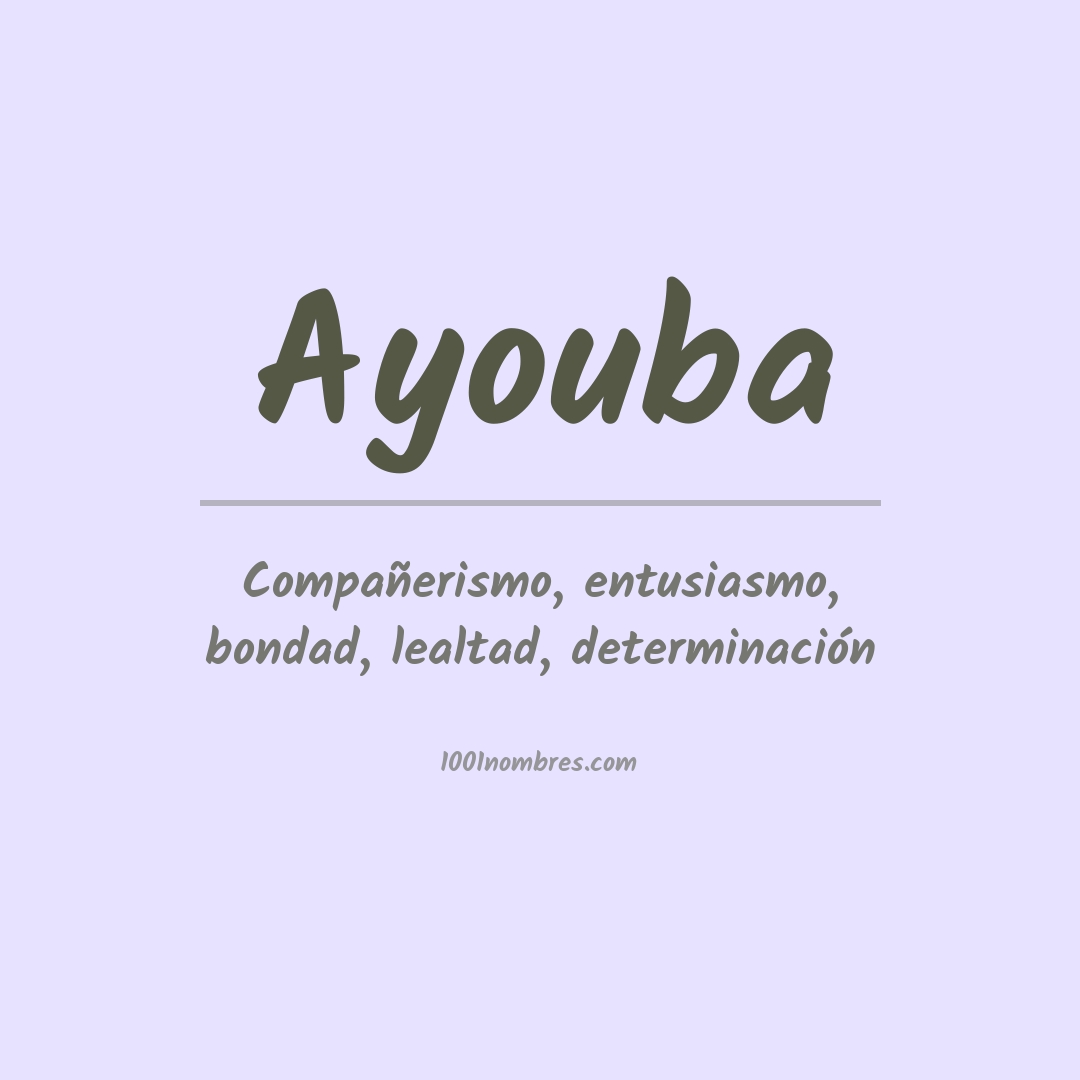 Significado del nombre Ayouba Significado del nombre Ayouba