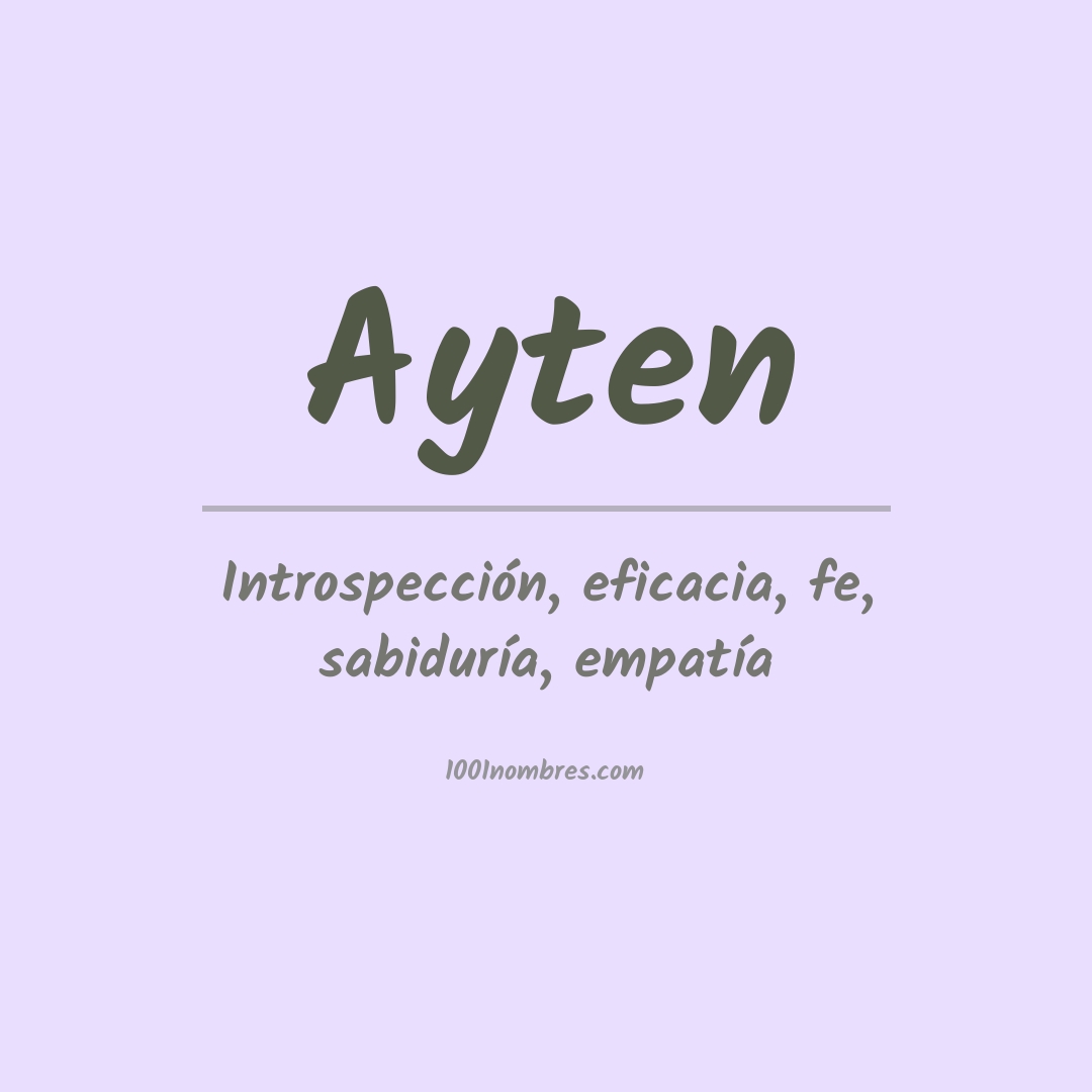 Significado del nombre Ayten Significado del nombre Ayten