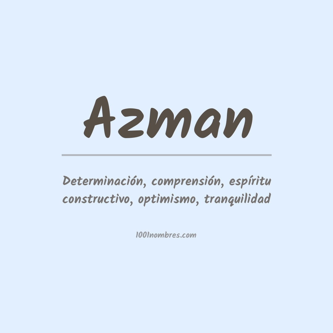 Significado del nombre Azman Significado del nombre Azman