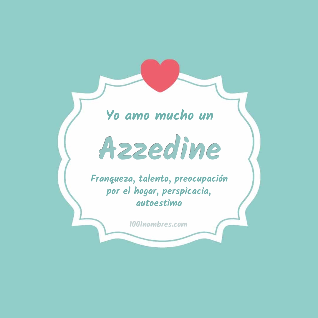 Yo amo mucho Azzedine