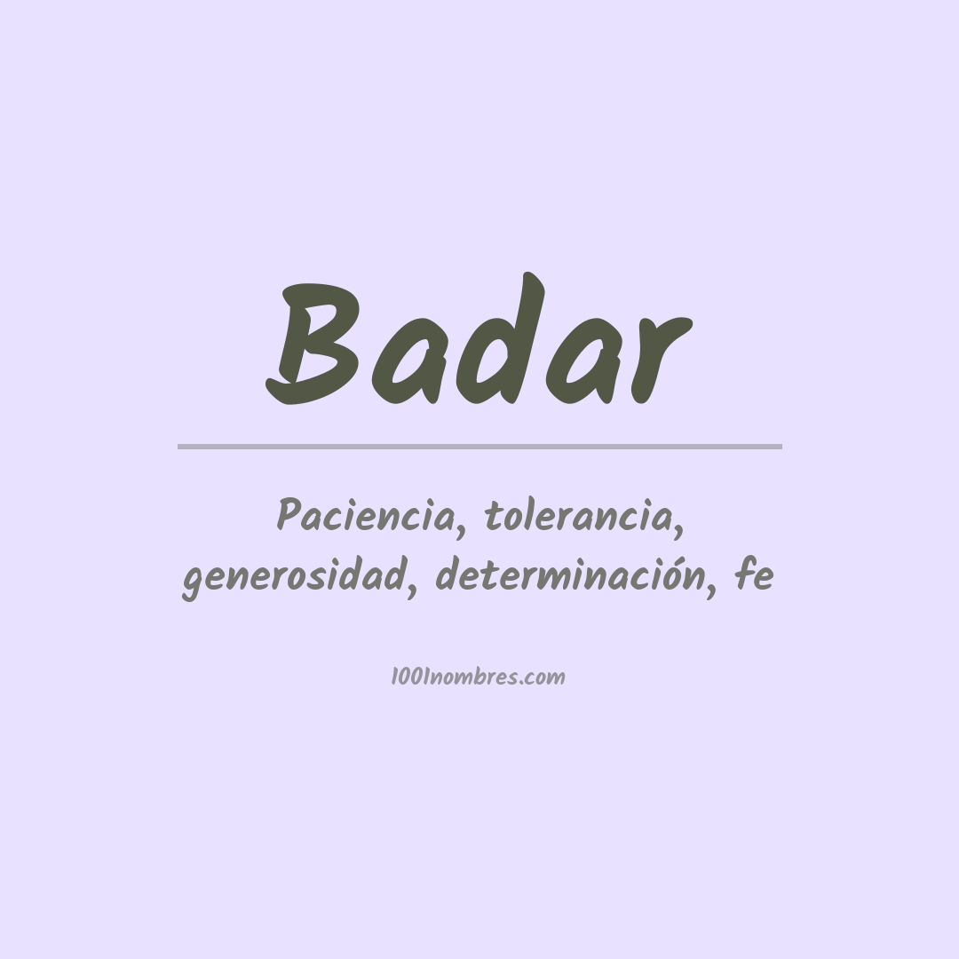 Significado del nombre Badar Significado del nombre Badar