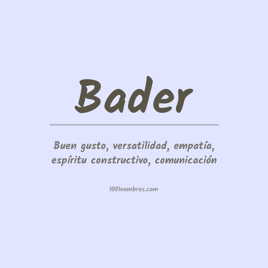 Significado del nombre Bader