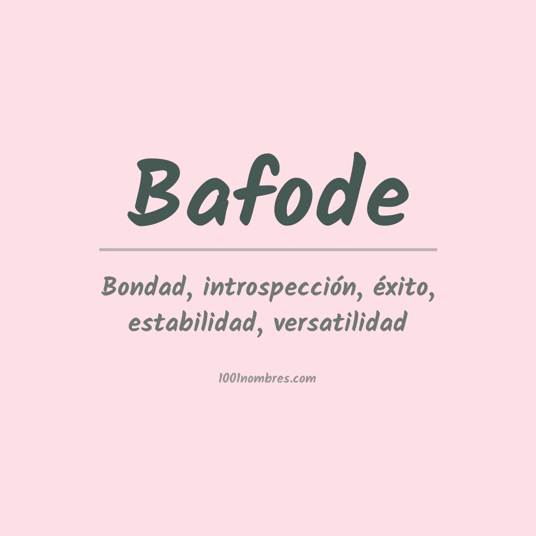 Significado del nombre Bafode Significado del nombre Bafode