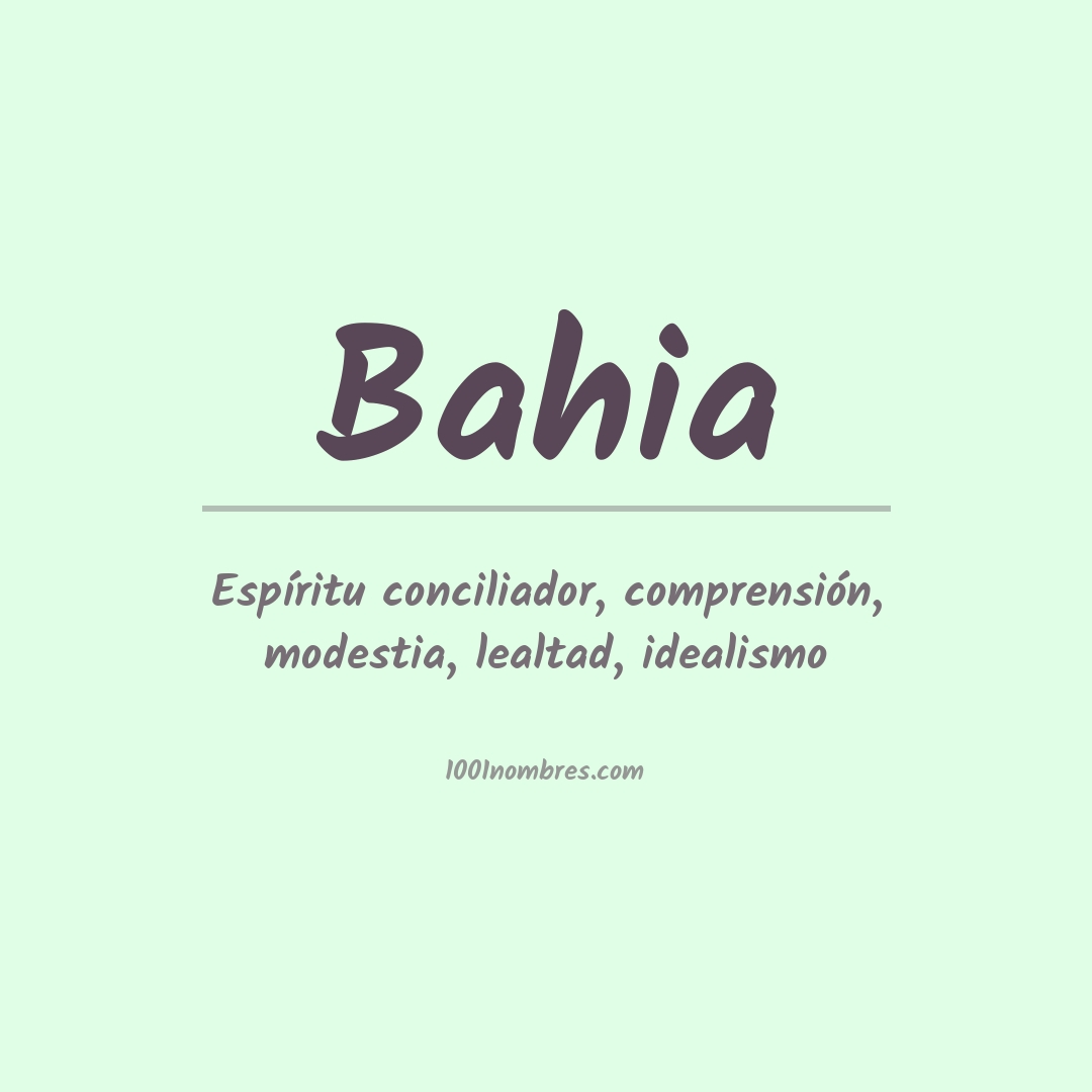 Significado del nombre Bahia