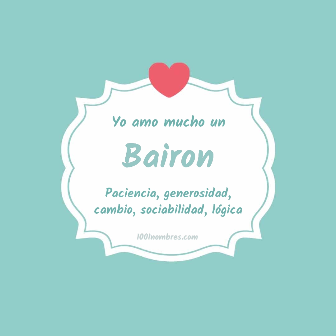 Yo amo mucho Bairon