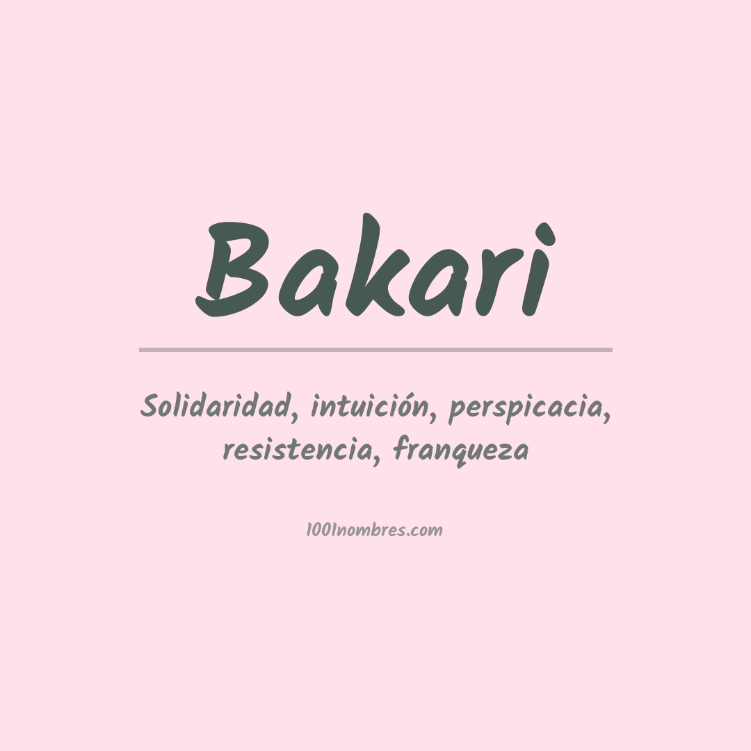 Significado del nombre Bakari