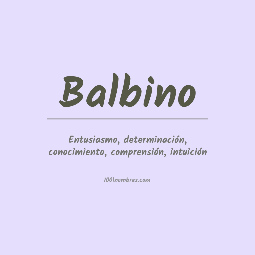 Significado del nombre Balbino