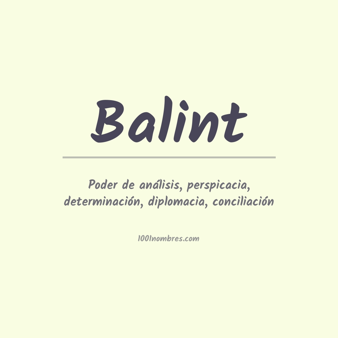 Significado del nombre Balint