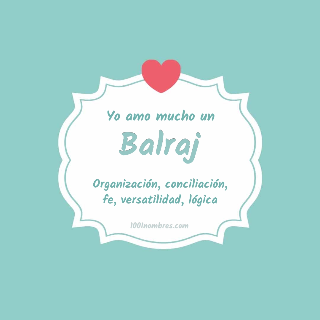 Yo amo mucho Balraj