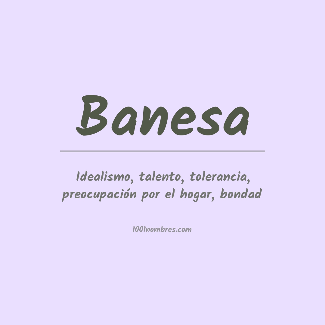 Significado del nombre Banesa