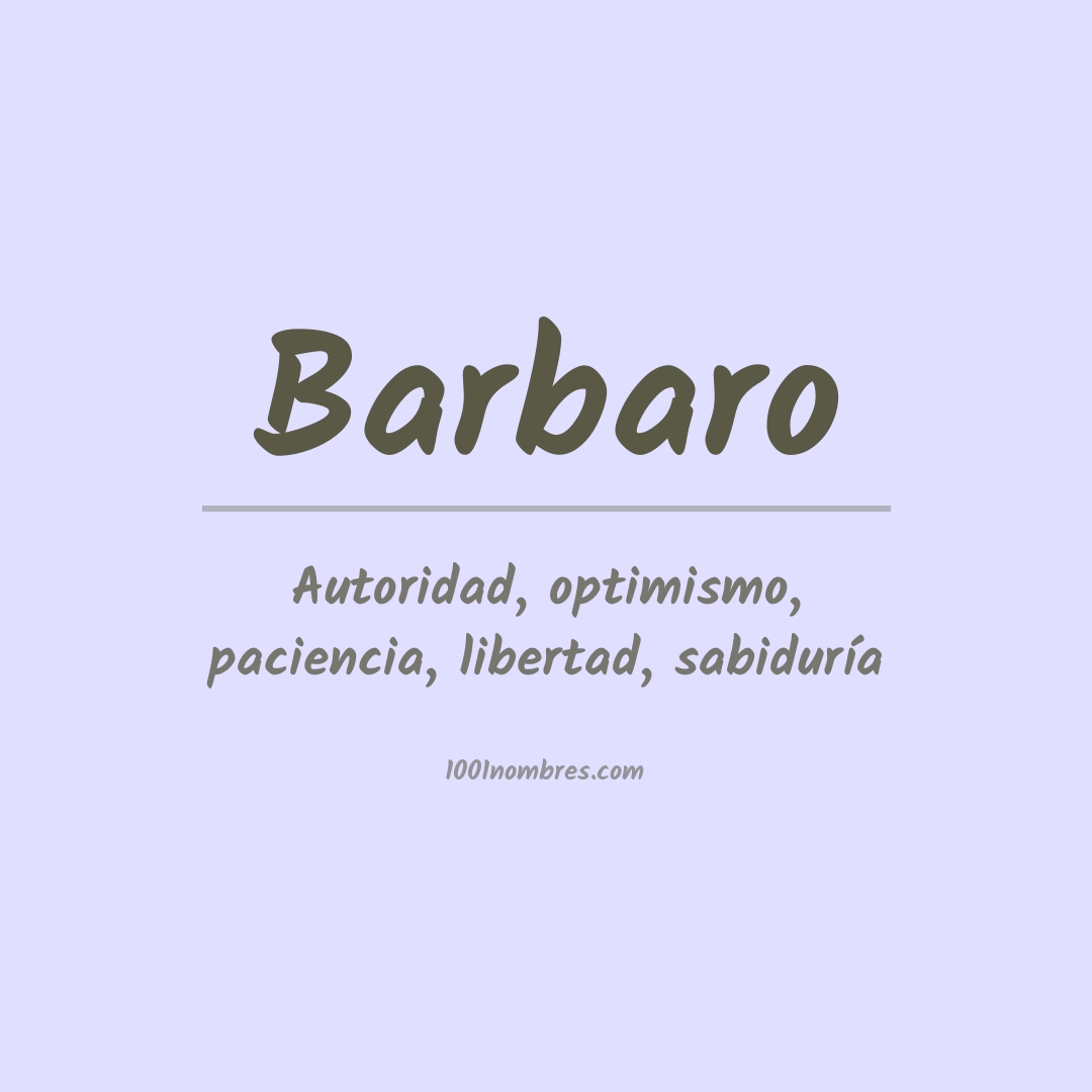 Significado del nombre Barbaro