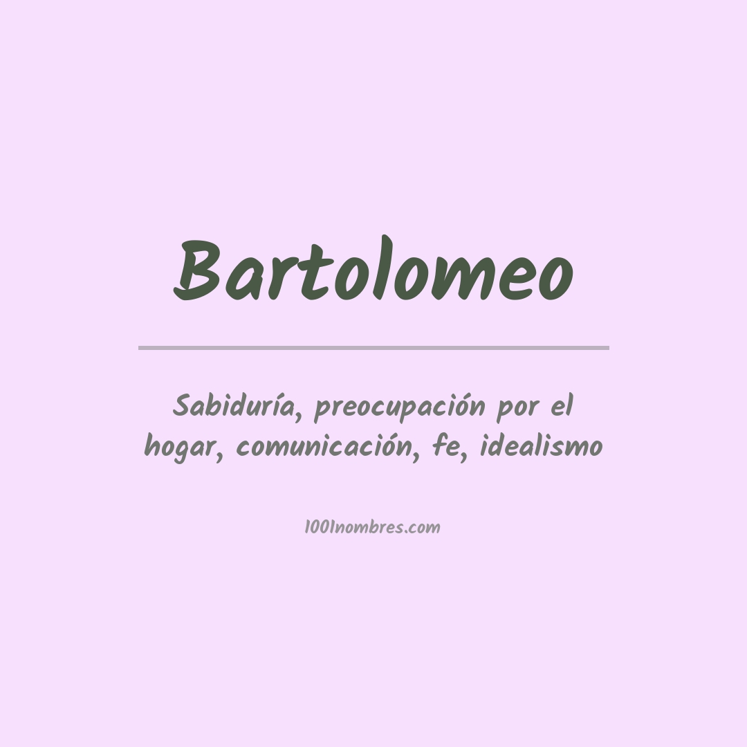 Significado del nombre Bartolomeo