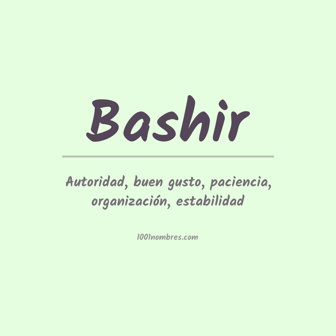 Significado del nombre Bashir