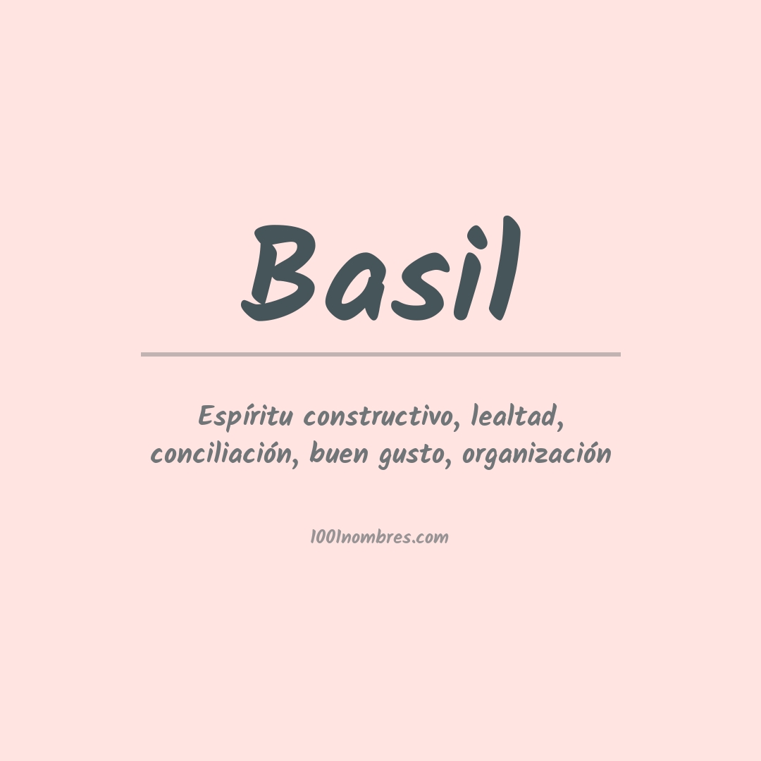 Significado del nombre Basil
