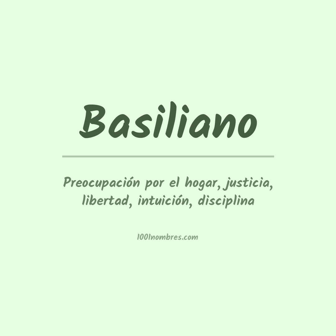 Significado del nombre Basiliano