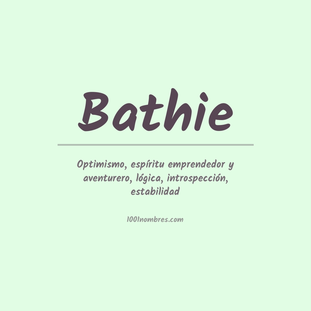 Significado del nombre Bathie Significado del nombre Bathie
