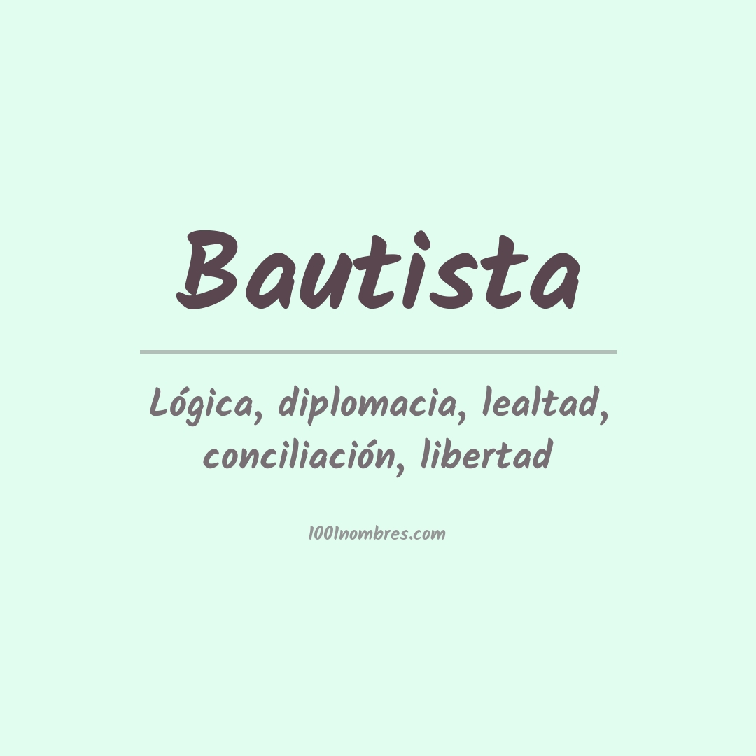 Significado del nombre Bautista