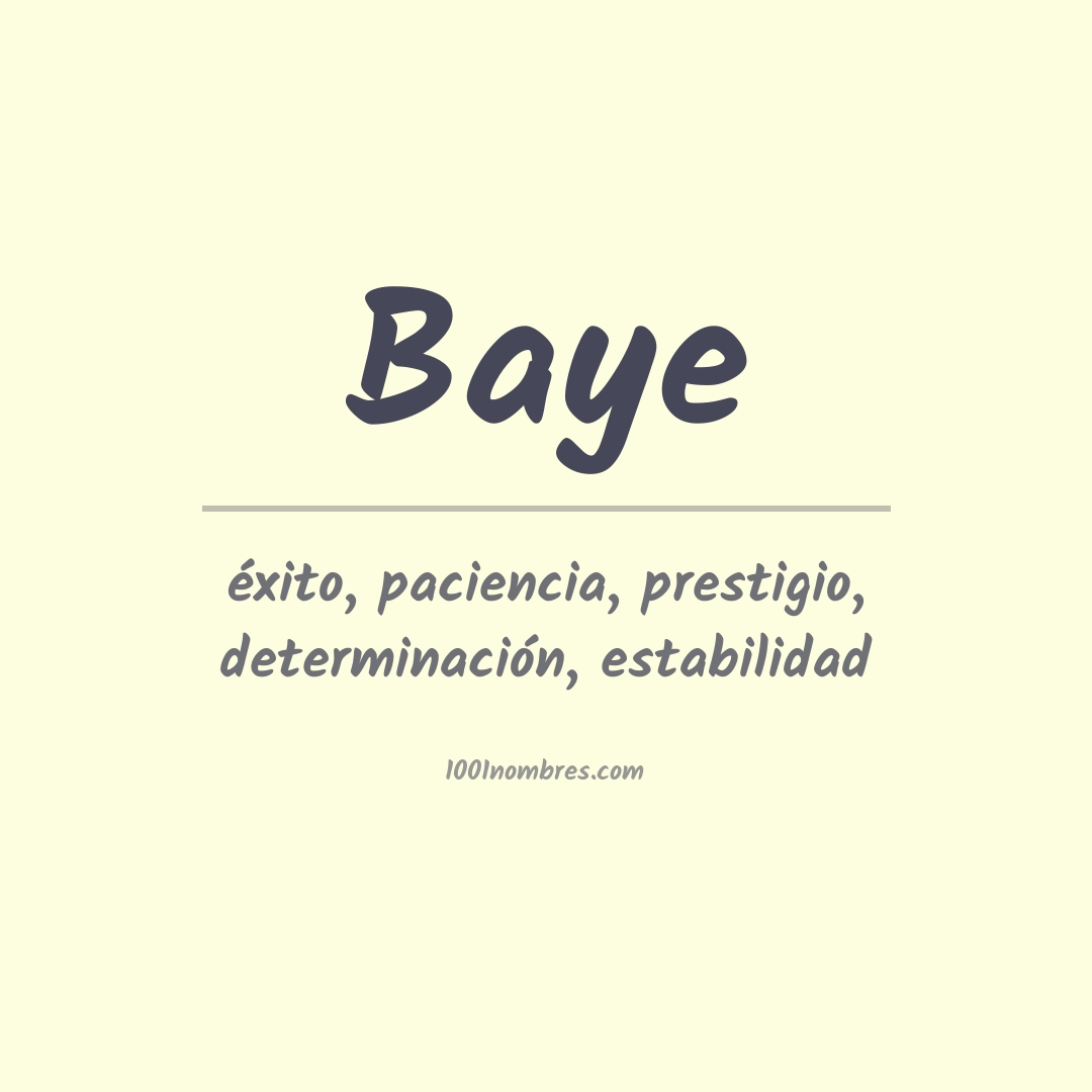 Significado del nombre Baye