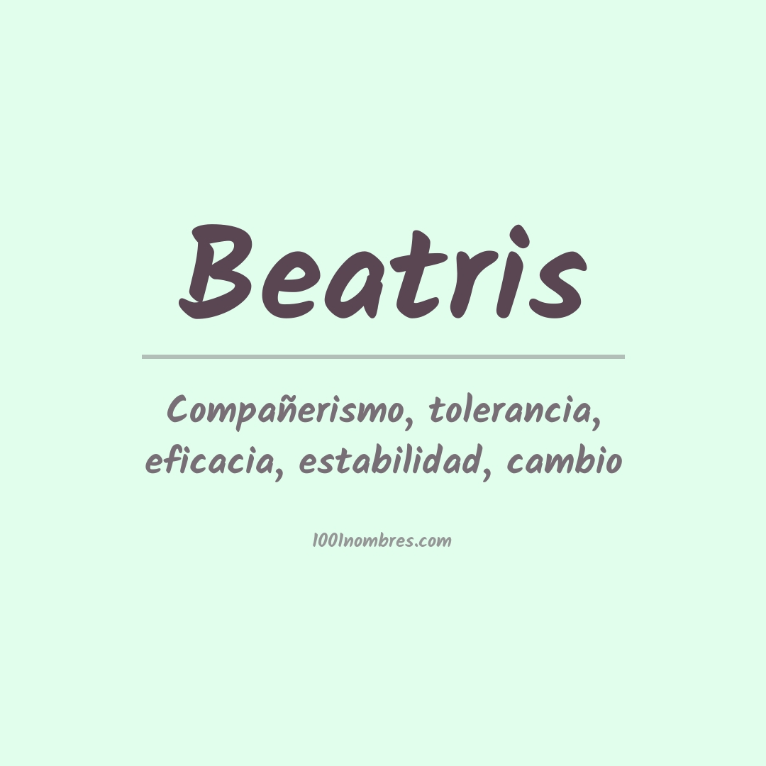 Significado del nombre Beatris