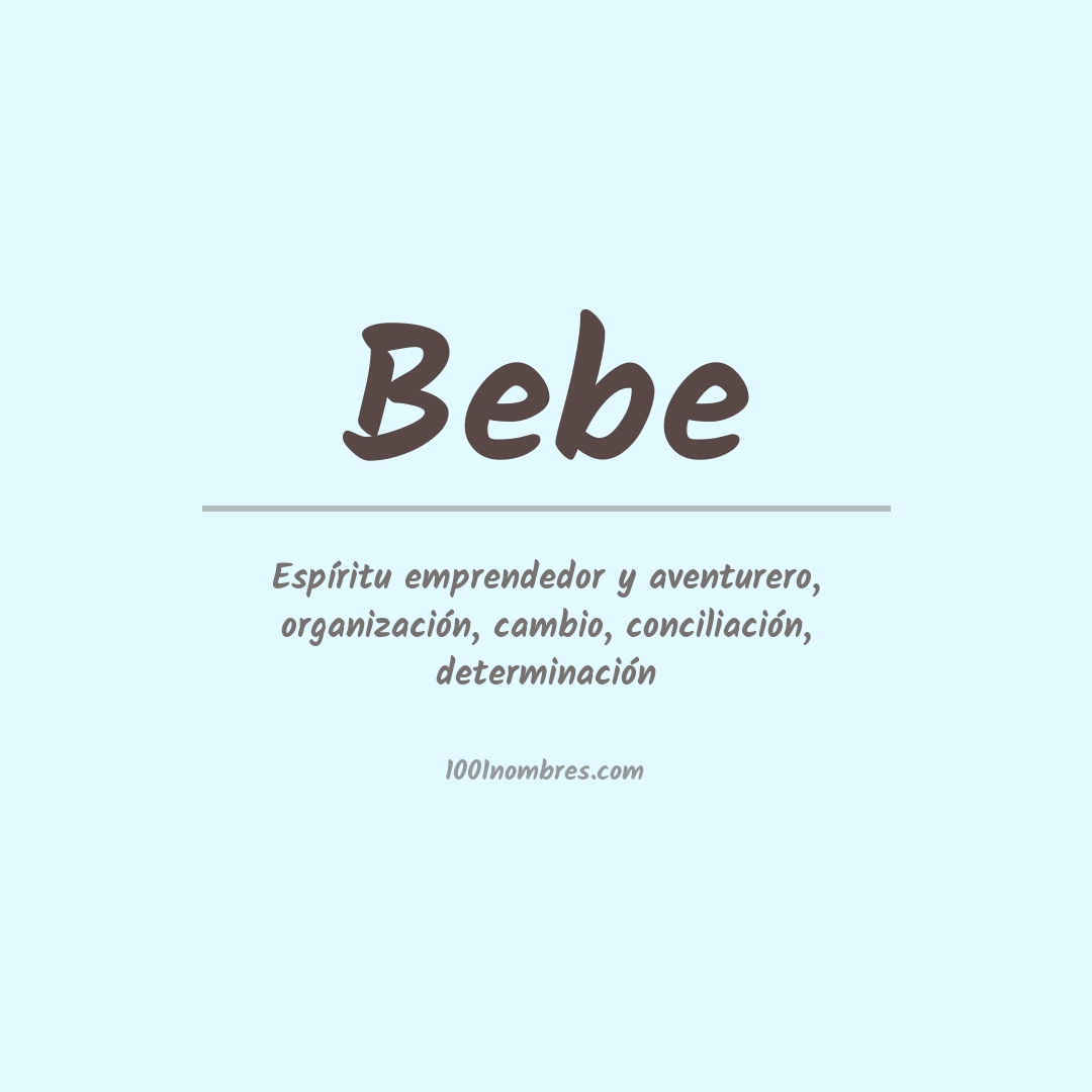 Significado del nombre Bebe