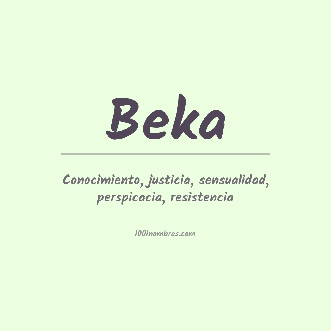 Significado del nombre Beka