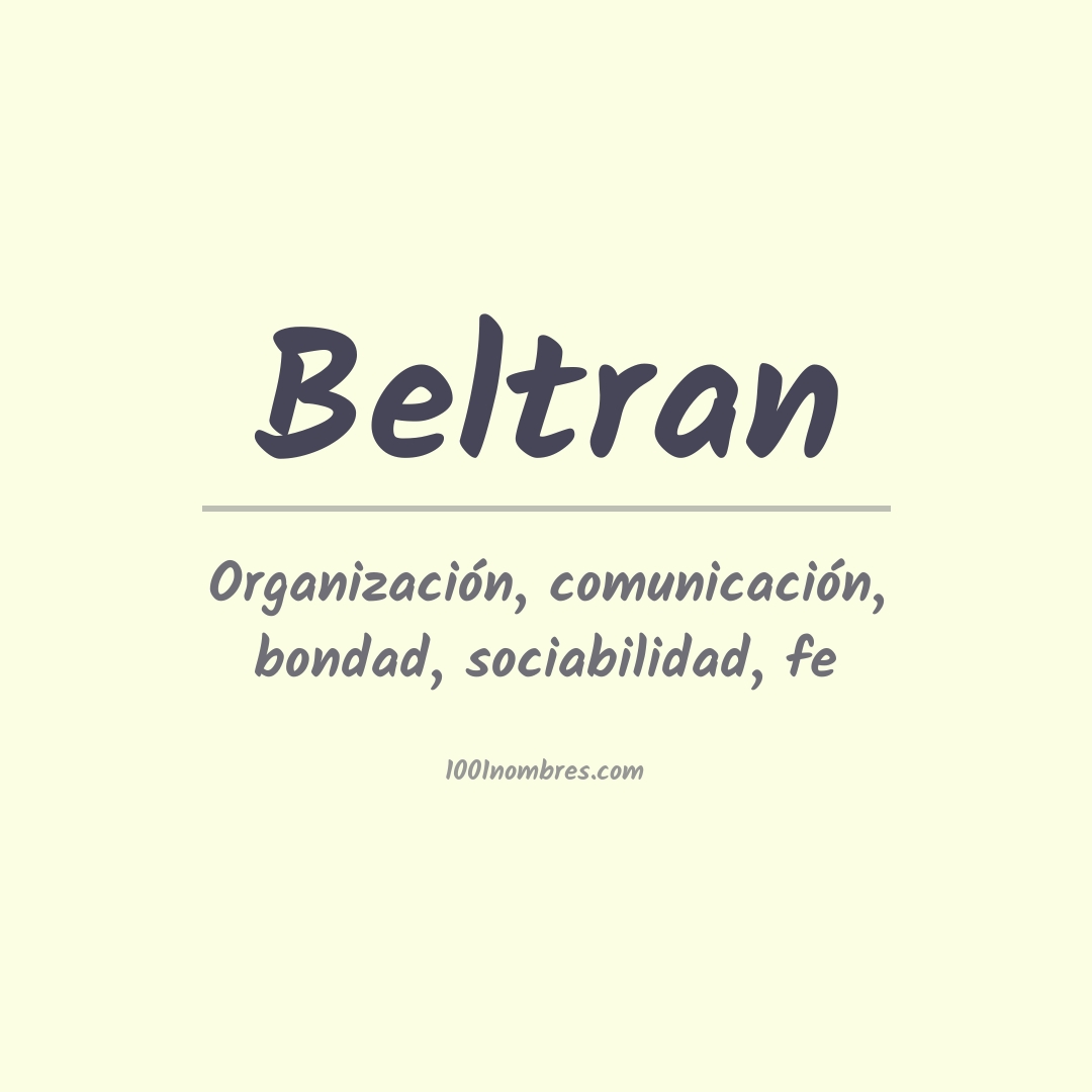 Significado del nombre Beltran