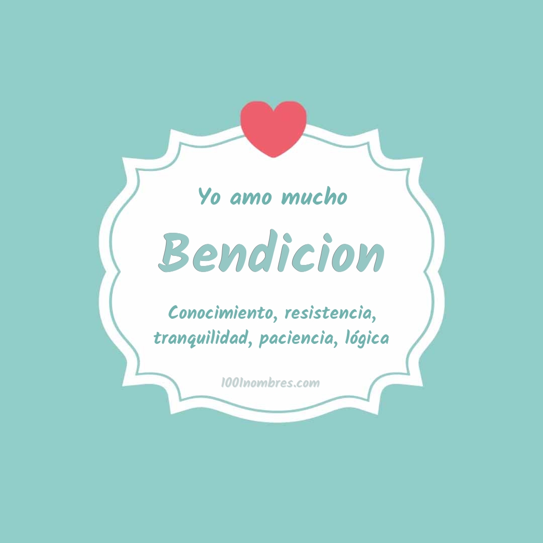 Yo amo mucho Bendicion