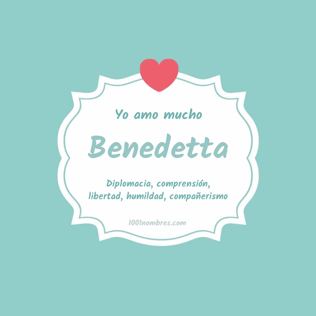 Yo amo mucho Benedetta Yo amo mucho Benedetta