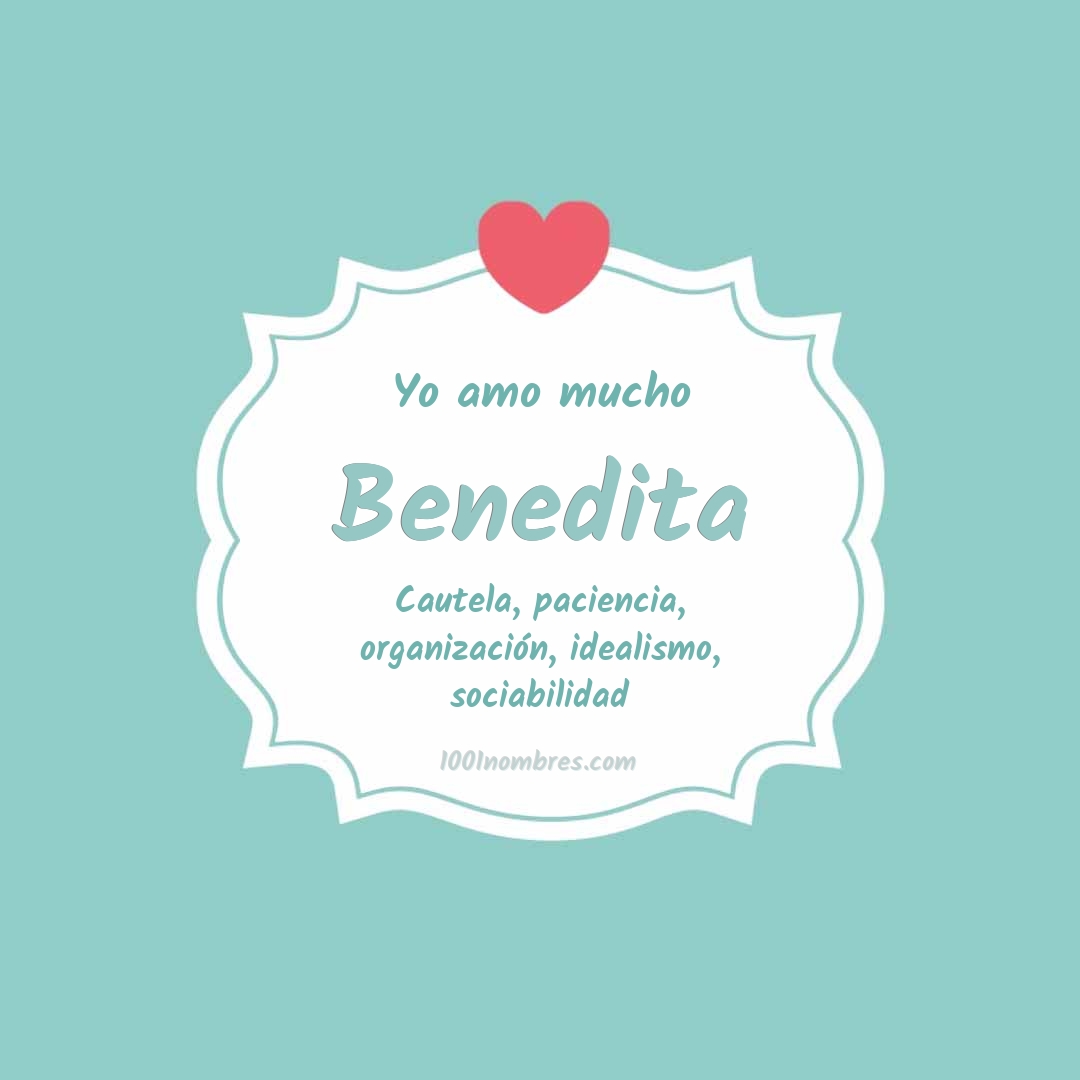 Yo amo mucho Benedita