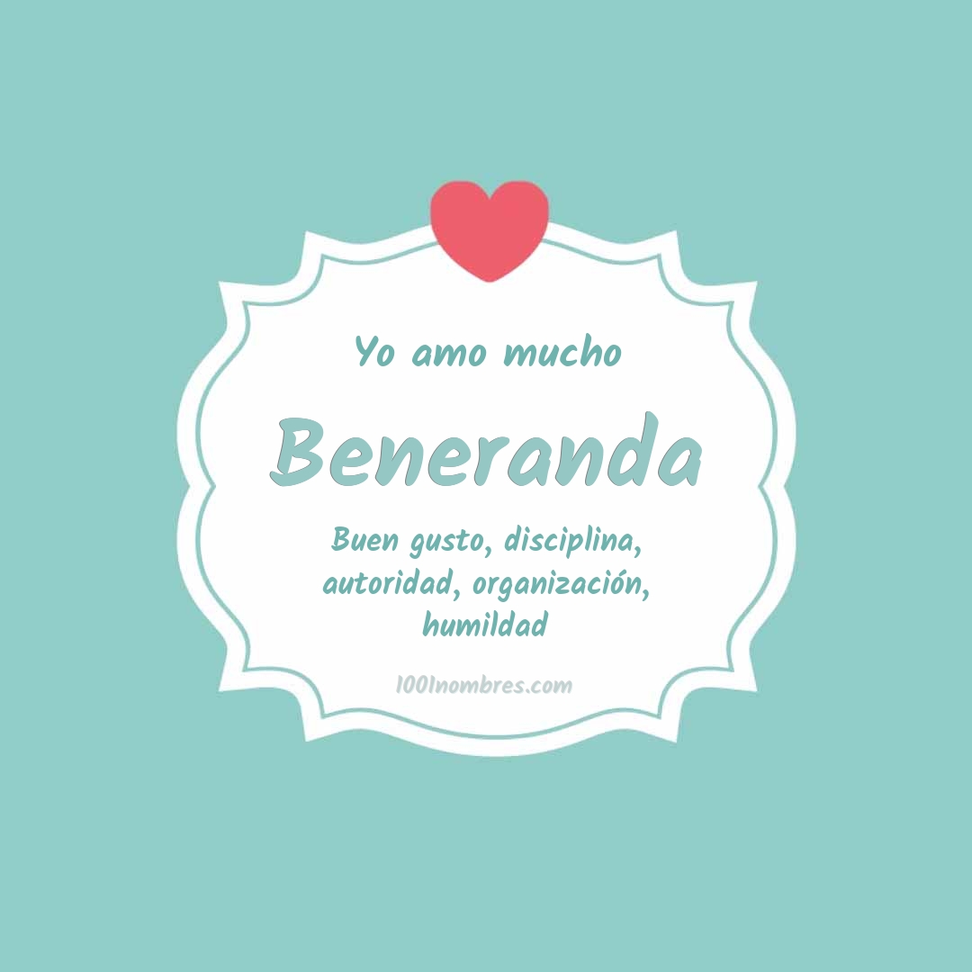 Yo amo mucho Beneranda Yo amo mucho Beneranda
