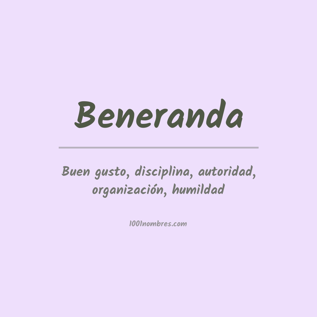 Significado del nombre Beneranda Significado del nombre Beneranda