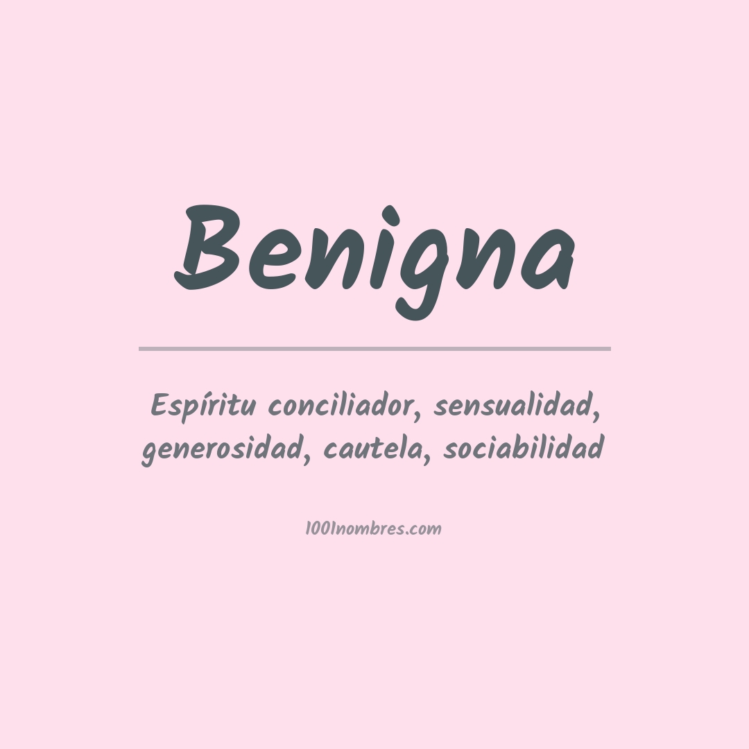 Significado del nombre Benigna