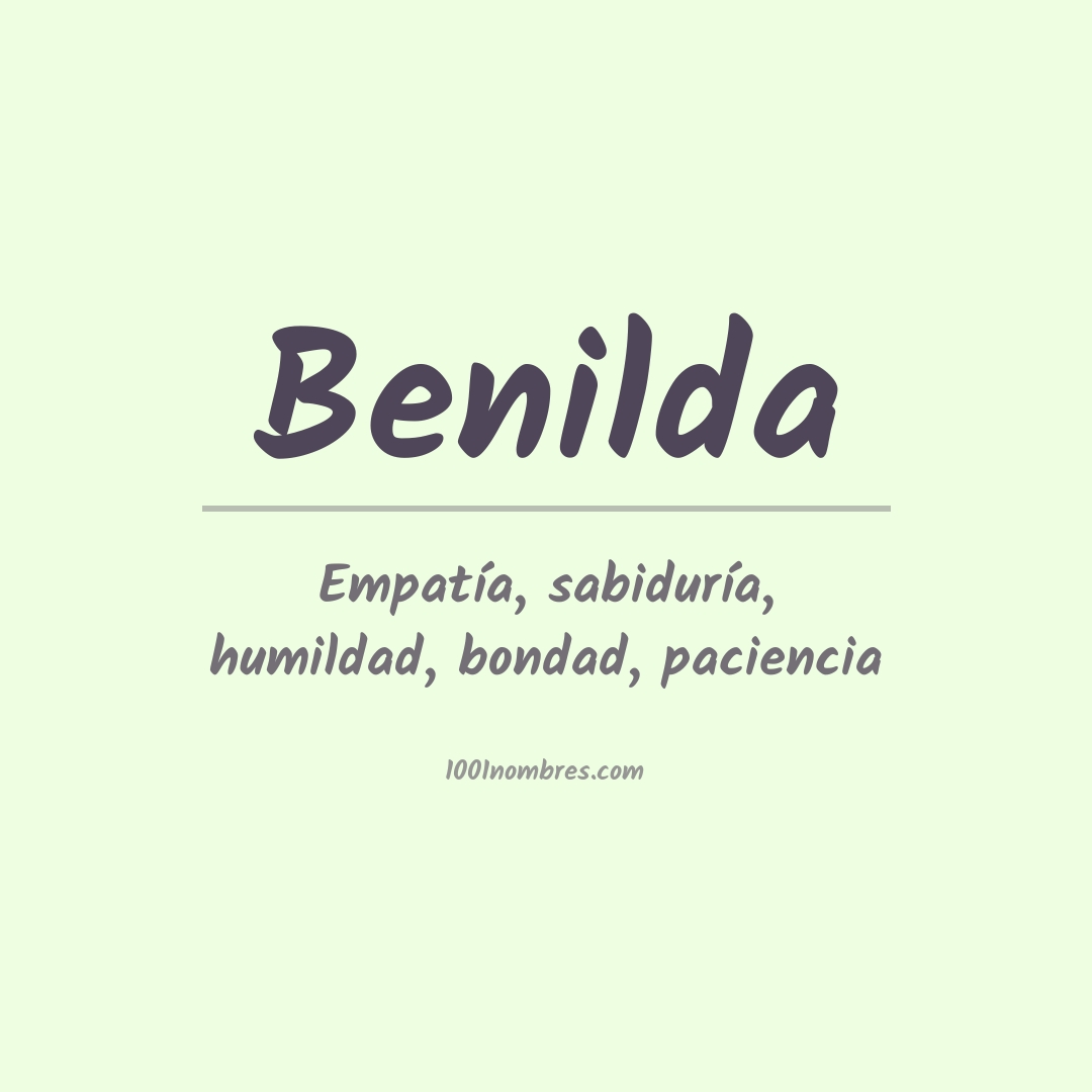 Significado del nombre Benilda