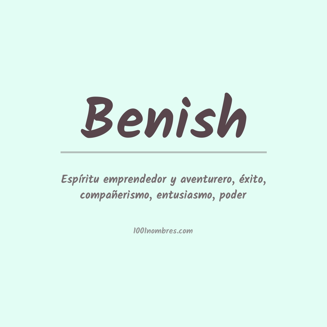 Significado del nombre Benish