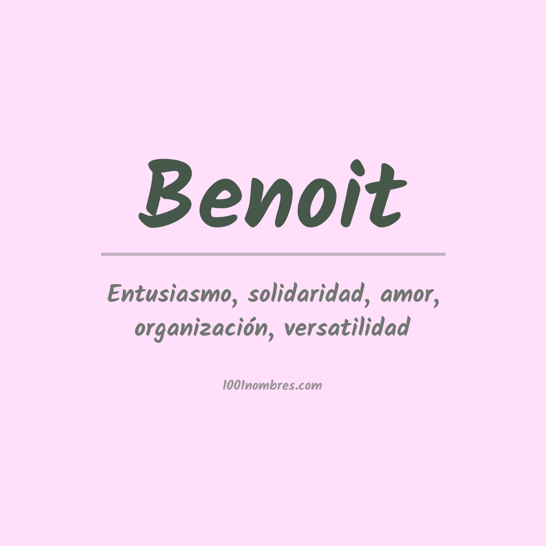 Significado del nombre Benoit