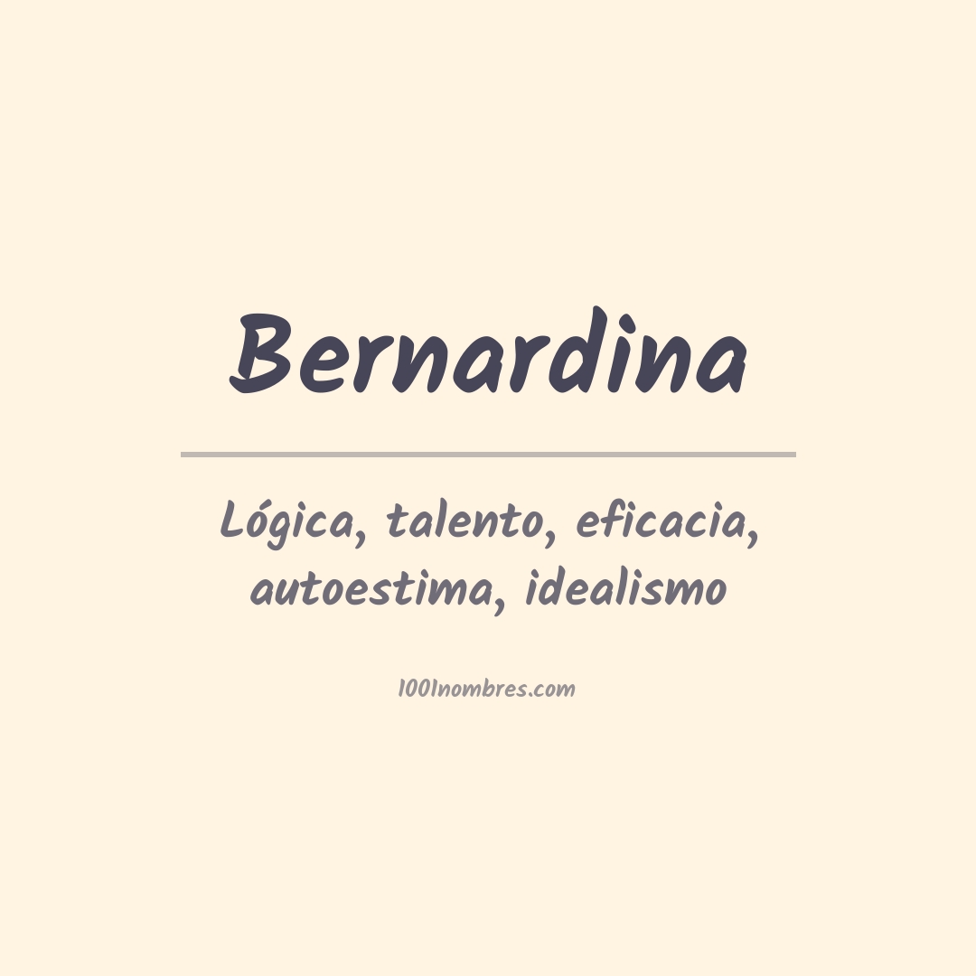 Significado del nombre Bernardina