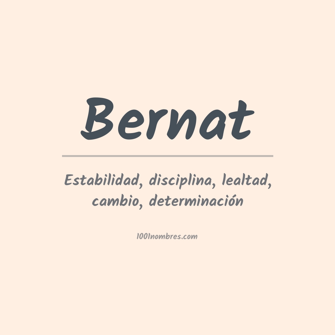Significado del nombre Bernat