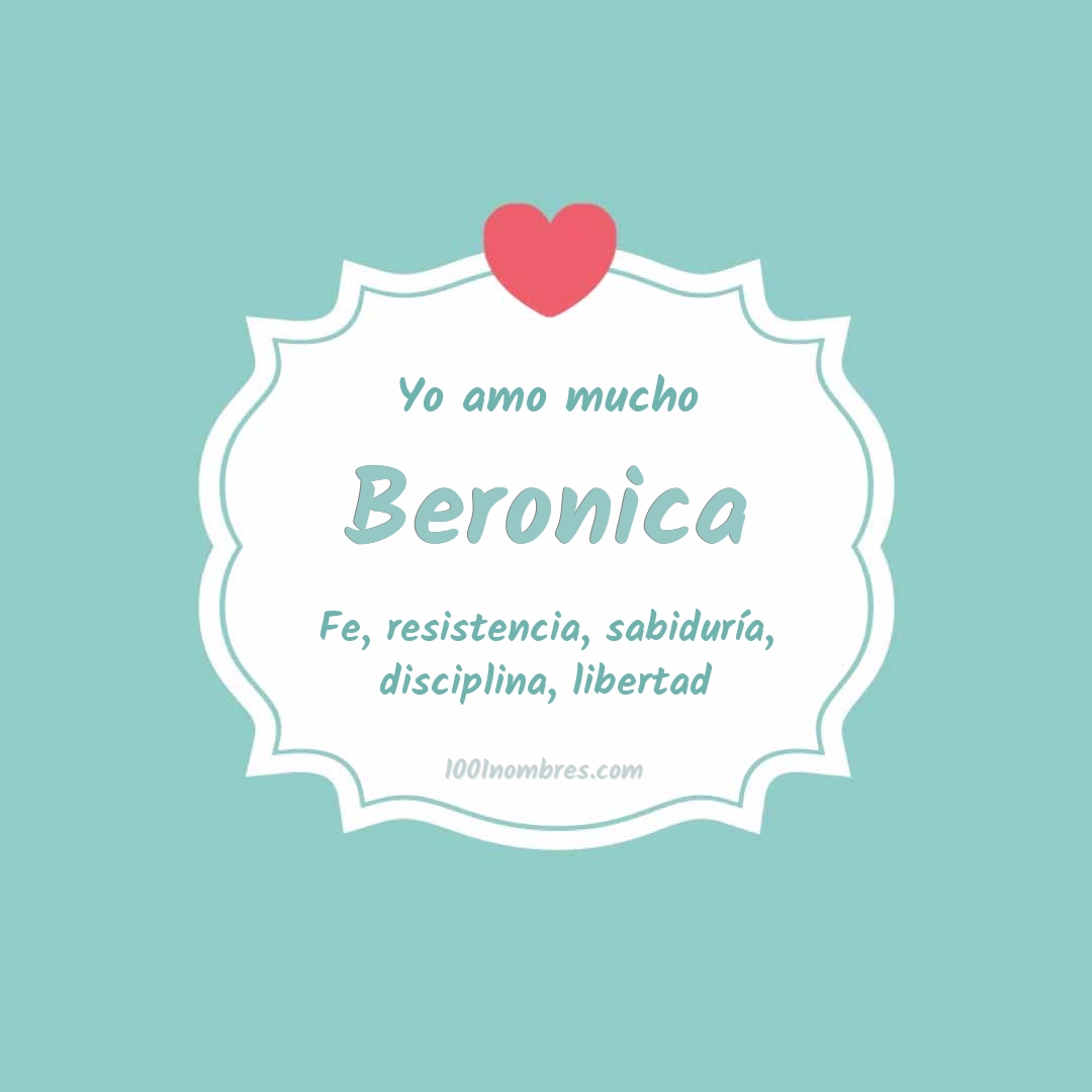 Yo amo mucho Beronica