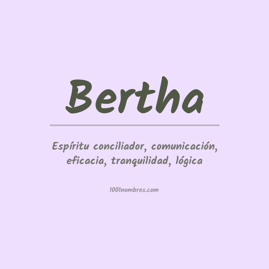 Significado del nombre Bertha