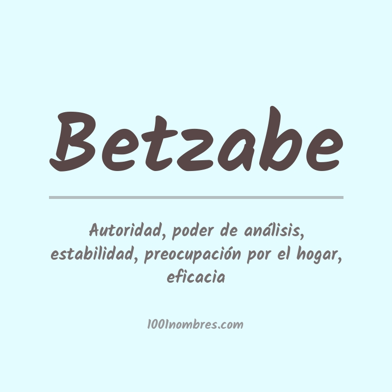 Significado del nombre Betzabe Significado del nombre Betzabe