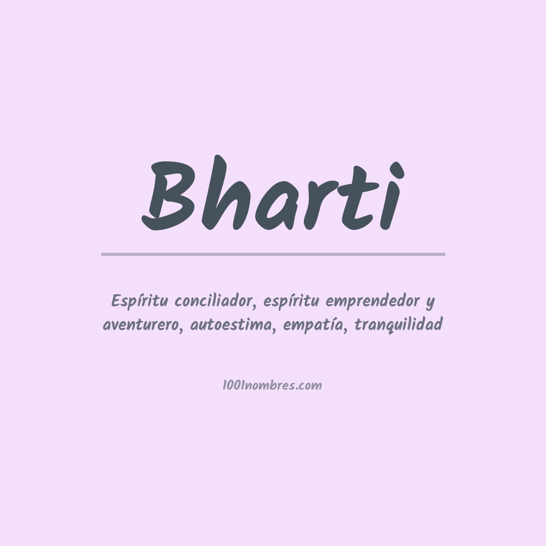 Significado del nombre Bharti