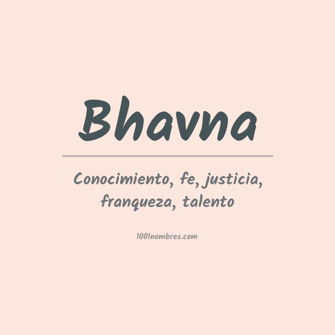 Significado del nombre Bhavna