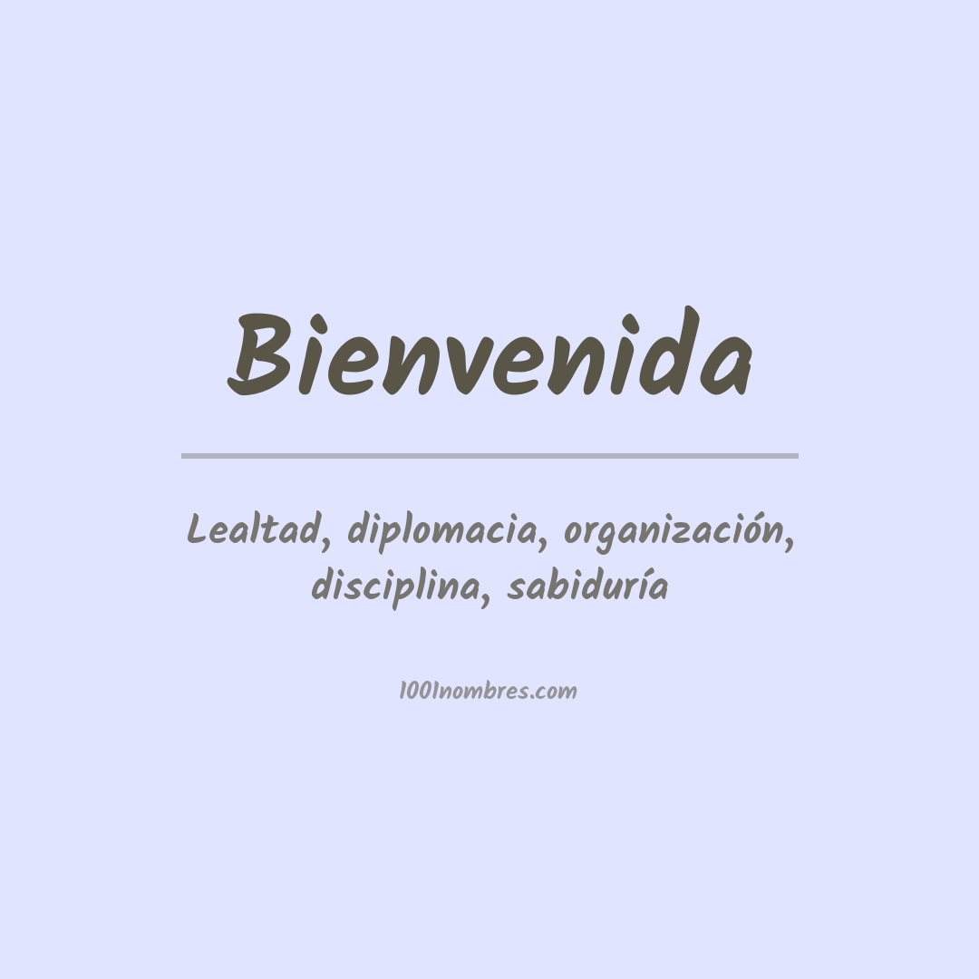 Significado del nombre Bienvenida