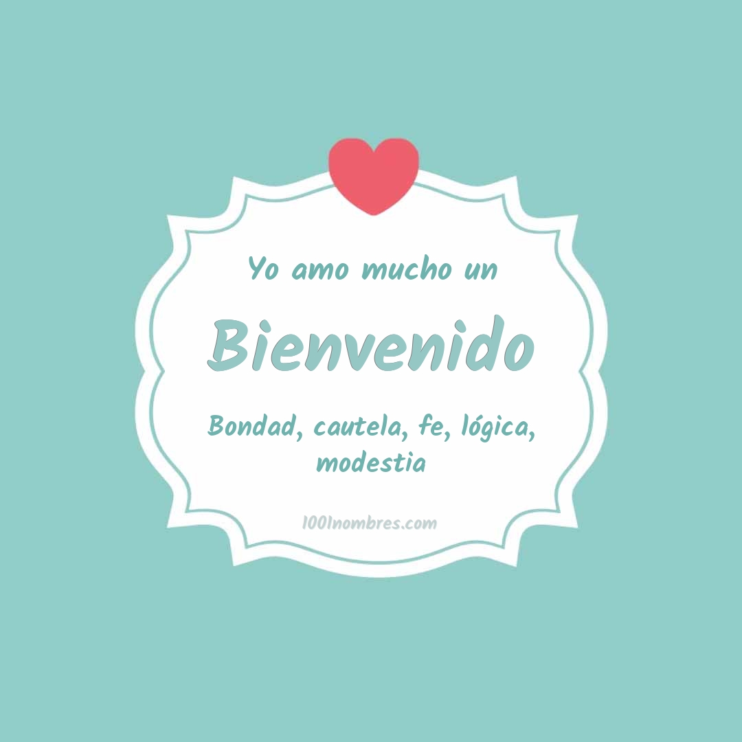 Yo amo mucho Bienvenido Yo amo mucho Bienvenido