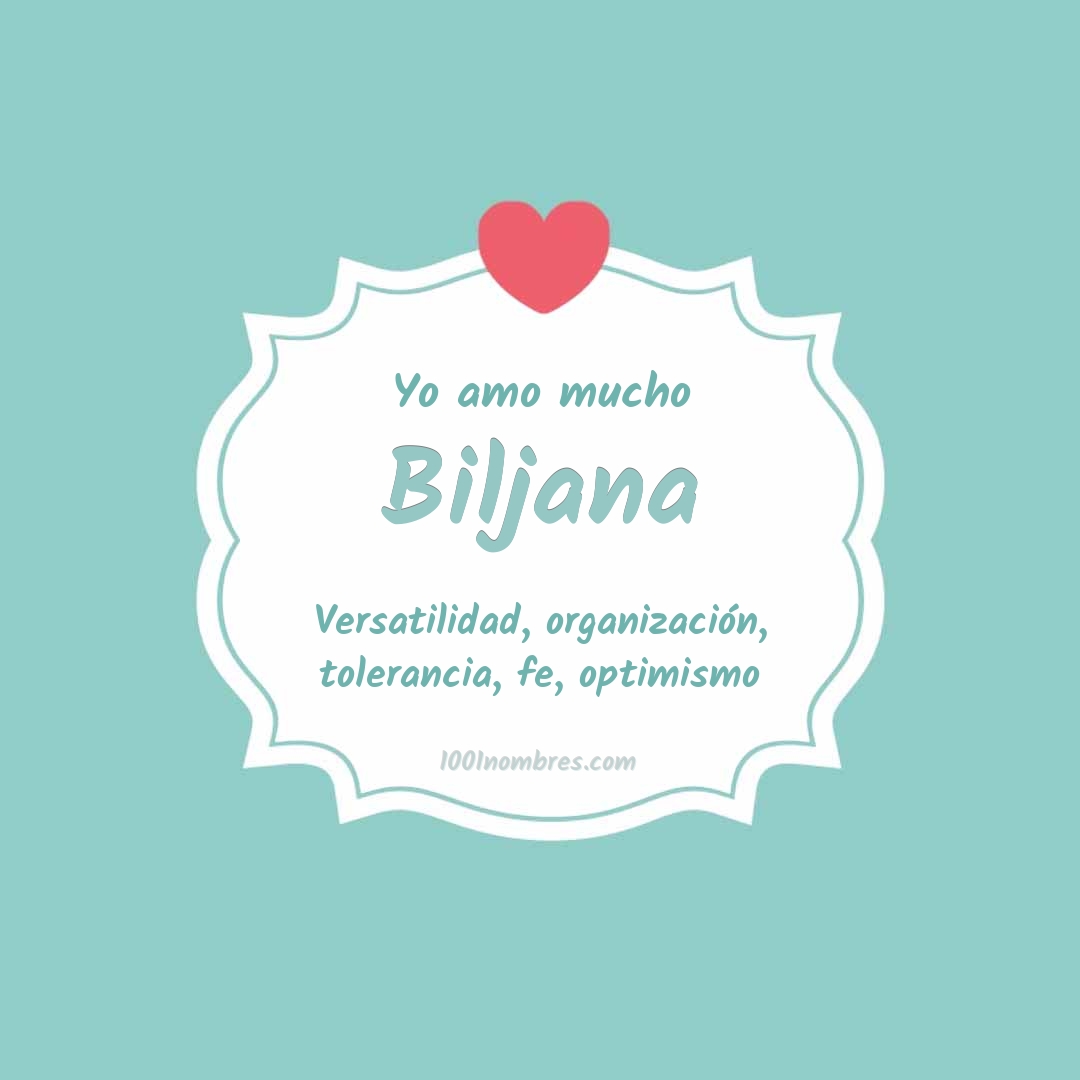 Yo amo mucho Biljana Yo amo mucho Biljana