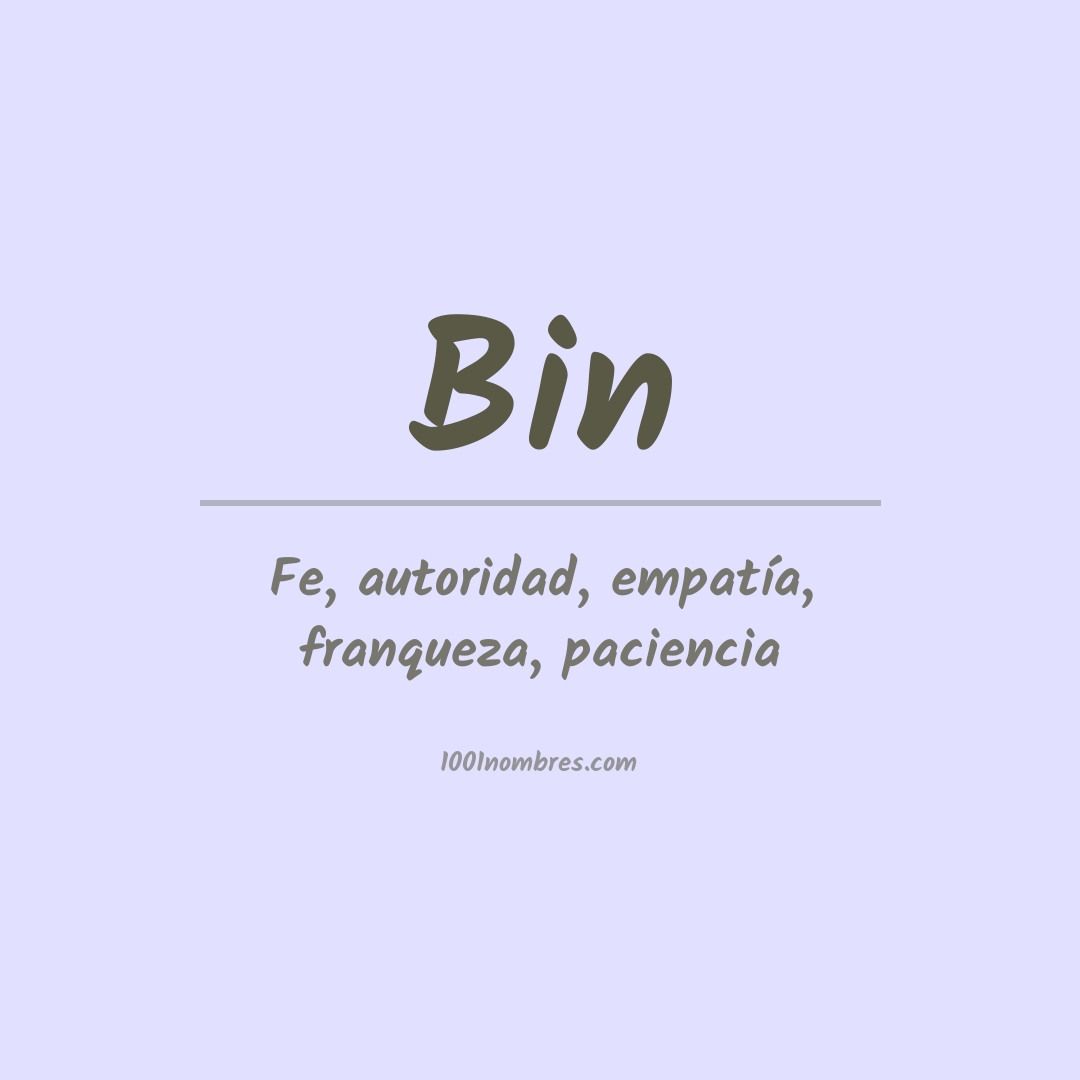 Significado del nombre Bin Significado del nombre Bin